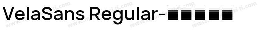 VelaSans Regular字体转换